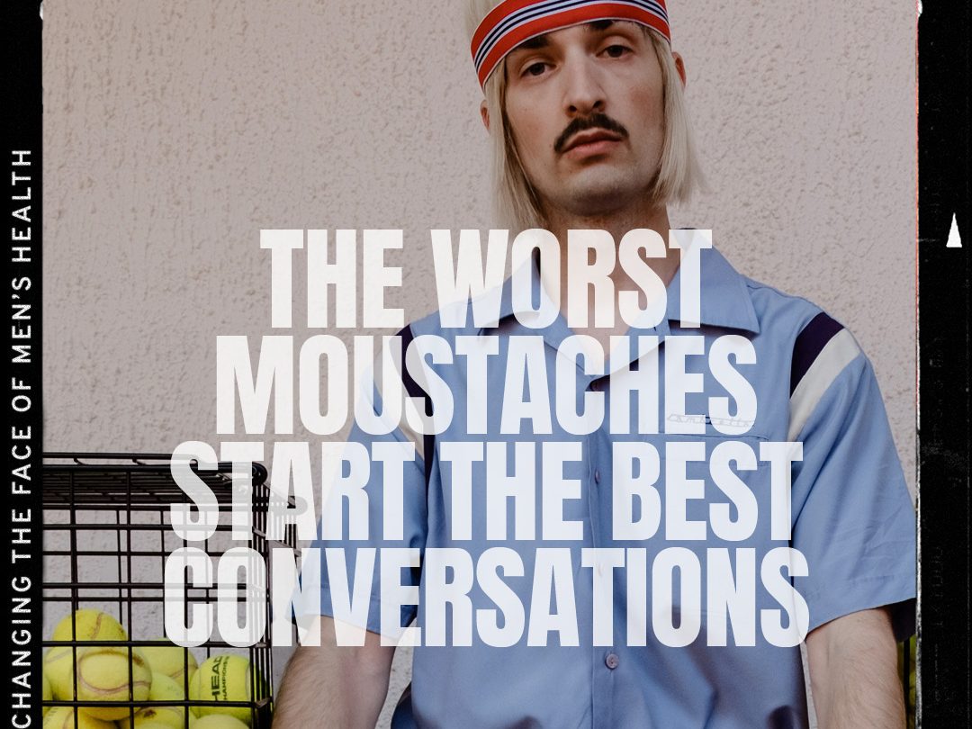 A man with a moustache with the text: The worst moustaches start the best conversations