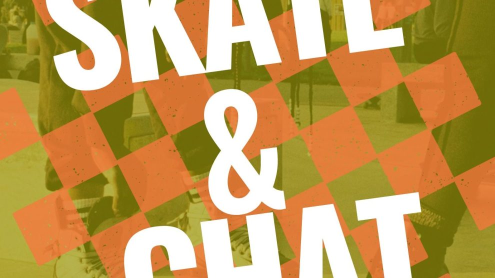 A flyer saying 'Chat and Skate'